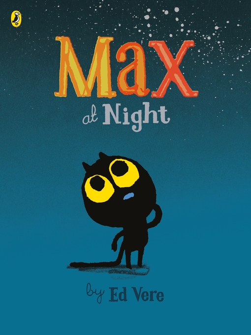 Title details for Max at Night by Ed Vere - Available